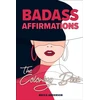 KNYGA Becca Anderson Badass Affirmations the Coloring Book