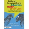 KNYGA Becky Edwards Difficult Conversations in Education, Health and Social Care