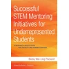 KNYGA Becky Wai-Ling Packard Successful STEM Mentoring Initiatives for Underrepresented Students