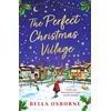 KNYGA Bella Osborne Perfect Christmas Village