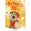 KNYGA Bella Swift Pug who wanted to be an Elf