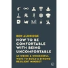 KNYGA Ben Aldridge How to Be Comfortable with Being Uncomfortable
