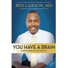 KNYGA Ben Carson Md You Have a Brain