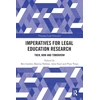 KNYGA Ben Golder Imperatives for Legal Education Research