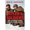 KNYGA Ben H Shepherd Hitler's Soldiers