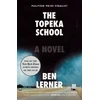 KNYGA Ben Lerner Topeka School
