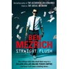 KNYGA Ben Mezrich Straight Flush