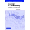 KNYGA Ben Rampton Language in Late Modernity