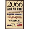KNYGA Ben Yarde Buller 2066 and All That: Memorable Modern History
