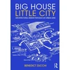 KNYGA Benedict Zucchi Big House Little City