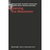 KNYGA Benjamin Beil Gaming the Metaverse