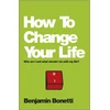 KNYGA Benjamin Bonetti How To Change Your Life
