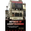 KNYGA Benjamin Halligan Hotbeds of Licentiousness