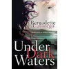KNYGA Bernadette Calonego Under Dark Waters