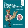 KNYGA Bernard Liebgott Anatomical Basis of Dentistry