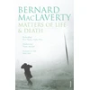 KNYGA Bernard Maclaverty Matters of Life &amp; Death