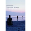 KNYGA Bernard Stiegler Symbolic Misery, Volume 2