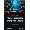KNYGA Bernhard Wicht Design of Power Management Integrated Circuits