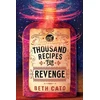 KNYGA Beth Cato Thousand Recipes for Revenge