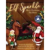 KNYGA Beth Roose Elf Sparkle Meets Christmas The Horse