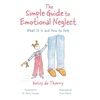KNYGA Betsy De Thierry Simple Guide to Emotional Neglect