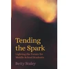 KNYGA Betty Staley Tending the Spark