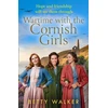 KNYGA Betty Walker Wartime with the Cornish Girls