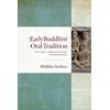 KNYGA Bhikkhu Analayo Early Buddhist Oral Tradition