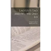 KNYGA Bhikshu Wai Tao Laotzu's Tao and Wu Wei 2nd Ed