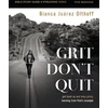 KNYGA Bianca Juarez Olthoff Grit Don't Quit Bible Study Guide plus Streaming Video