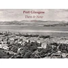 KNYGA Bill Clark Port Glasgow Then &amp; Now