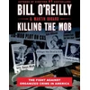 KNYGA Bill Oreilly Killing the Mob