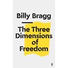 KNYGA Billy Bragg Three Dimensions of Freedom