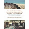 KNYGA Birgit Kobold Most Adventurous, the Most Arduous, and the Longest Way to Canada