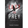 KNYGA Blake Pierce Left to Prey (An Adele Sharp Mystery-Book Eleven)