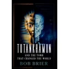 KNYGA Bob Brier Tutankhamun and the Tomb that Changed the World
