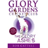 KNYGA Bob Cattell Glory Gardens 8 - The Glory Ashes