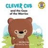 KNYGA Bob Hartman Clever Cub &amp; the Case of the W