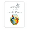 KNYGA Bob Hartman Welcome to the Lord's Prayer
