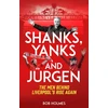 KNYGA Bob Holmes Shanks; Yanks and Jurgen