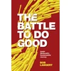 KNYGA Bob Langert Battle To Do Good