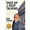 KNYGA Bob Pisani Shut Up and Keep Talking