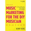 KNYGA Bobby Borg Music Marketing for the DIY Musician
