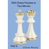 KNYGA Bookshop 500 Chess Puzzles in Two Moves, Part 2