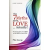 KNYGA Bookshop 7 Myths about Love...Actually! The – The Journey from your HEAD to the HEART of your SOUL