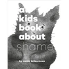 KNYGA Bookshop A Kids Book About Shame
