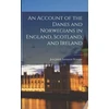 KNYGA Bookshop Account of the Danes and Norwegians in England, Scotland, and Ireland