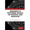 KNYGA Bookshop Advancements in Photothermal Materials for Interfacial Solar Vaporization