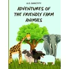 KNYGA Bookshop Adventures of the Friendly Farm Animals (A story for the kids)