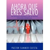 KNYGA Bookshop Ahora Que Eres Salvo